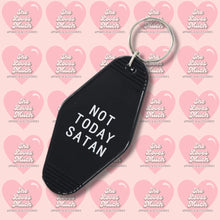 Load image into Gallery viewer, Not Today Satan Key Chain Blk