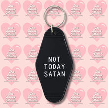 Load image into Gallery viewer, Not Today Satan Key Chain Blk