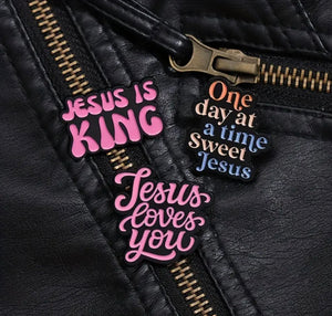 One Day At A Time Sweet Jesus Pin