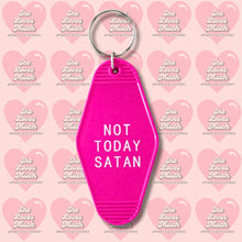 Load image into Gallery viewer, Not Today Satan Motel Keychain Pink