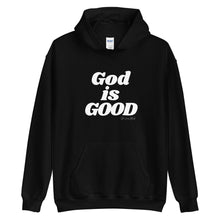 Load image into Gallery viewer, God Is Good Hoodie (Black)