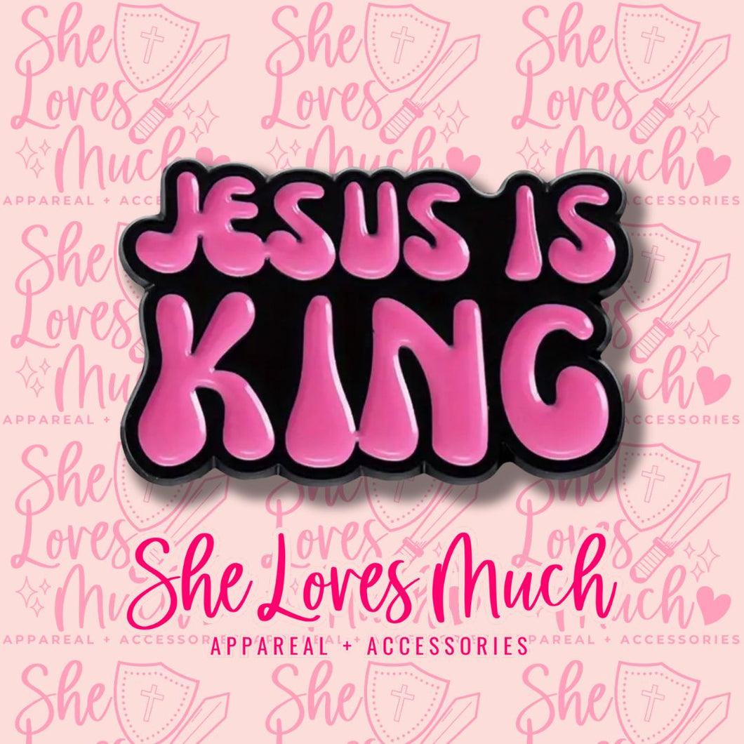 Jesus Is King Pink Pin