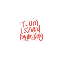 Load image into Gallery viewer, Loved by the King Sticker