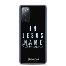 Load image into Gallery viewer, “In Jesus Name” Samsung Cases