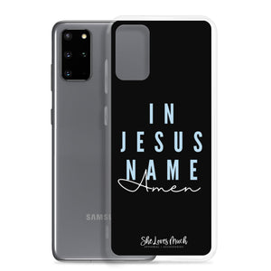 “In Jesus Name” Samsung Cases