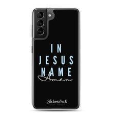 Load image into Gallery viewer, “In Jesus Name” Samsung Cases