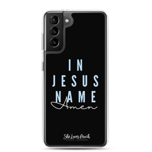 “In Jesus Name” Samsung Cases