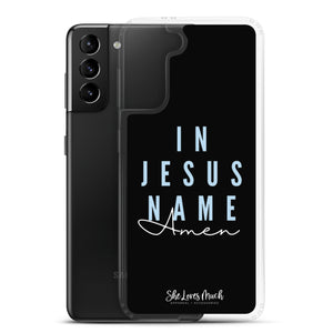 “In Jesus Name” Samsung Cases