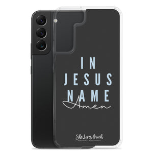 “In Jesus Name” Samsung Cases