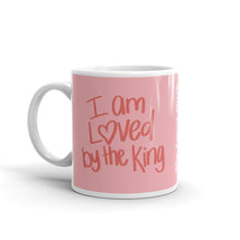 Load image into Gallery viewer, I am loved by The King Mug