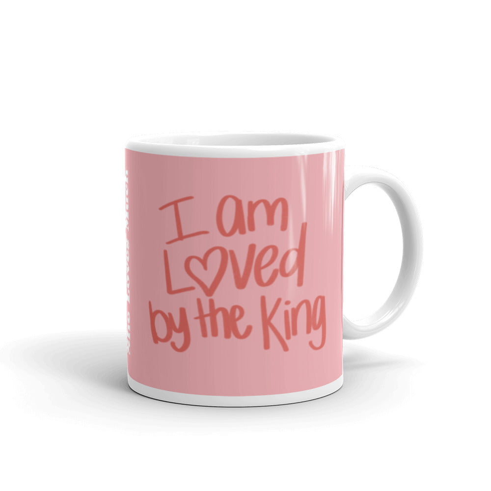 I am loved by The King Mug